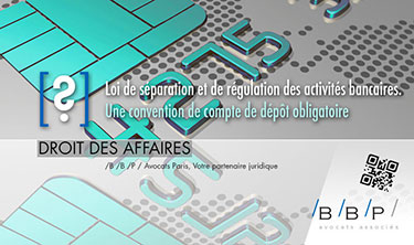 Convention de compte de dépôt obligatoire - Avocat Paris