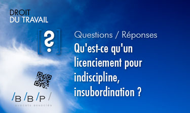 Licenciement pour indiscipline