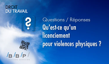 Licenciement pour violences physiques