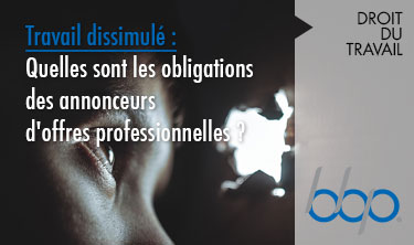 Quelles sont les obligations des annonceurs d’offres professionnelles ?