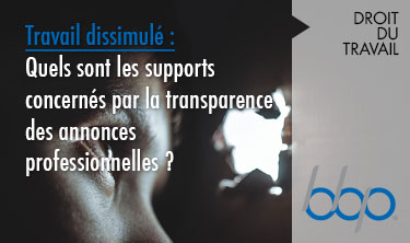 Transparence des annonces, quels sont les supports concernés ?