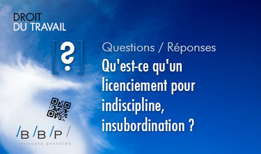 Licenciement pour indiscipline Licenciement pour indiscipline