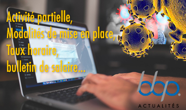 Activité partielle, quelles sont les modalités de mise en place ? Activité partielle, quelles sont les modalités de mise en place ?